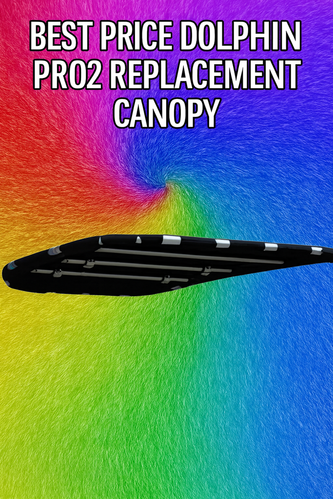 Best Price Dolphin Pro2 Replacement Canopy